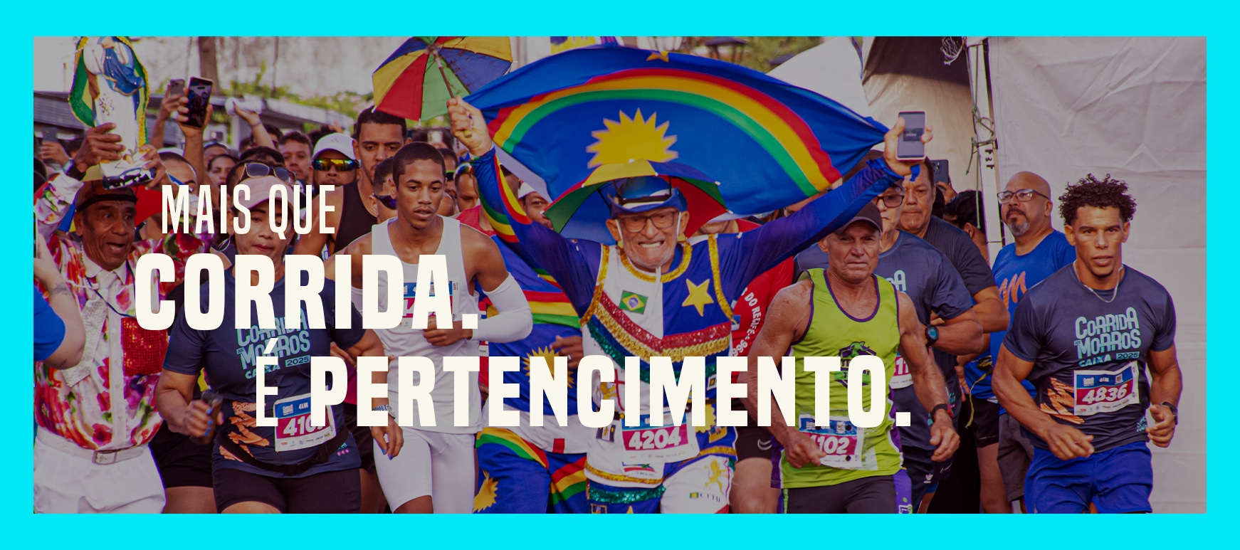 Mais que corrida. É pertencimento.